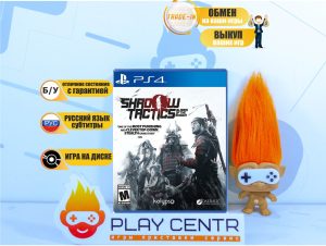 Shadow Tactics Blades of the Shogun (PS4) б/у