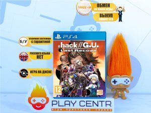 .Hack//G.U. Last Recoded (PS4) б/у