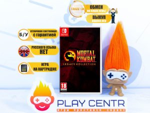 Mortal Kombat Legacy Kollection (Switch) б/у